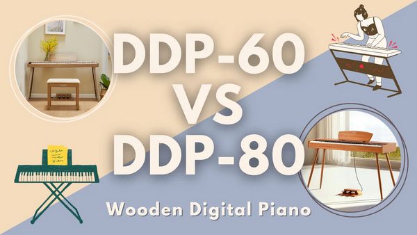 Elegir el donner de piano digital de madera adecuado: DDP-60 frente a DDP-80